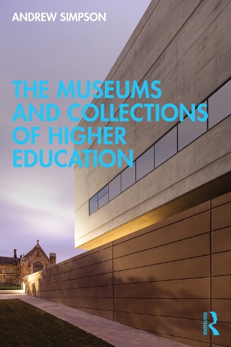 Бумажная книга «The Museums and Collections of Higher Education», автор Эндрю Симпсон - фото №1