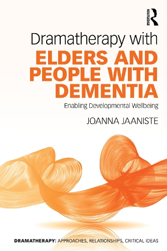 Паперова книга «Dramatherapy with Elders and People with Dementia: Enabling Developmental Wellbeing», автор Джоанна Жааністе - фото №1