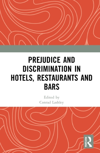 Бумажная книга «Prejudice and Discrimination in Hotels, Restaurants and Bars» - фото №1