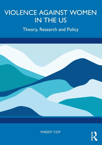Бумажная книга «Violence Against Women in the US: Theory, Research and Policy», автор Мэдди Кой - фото №1
