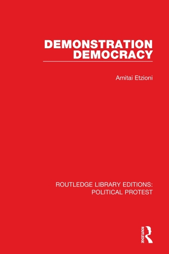 Бумажная книга «Demonstration Democracy», автор Амитаи Этциони - фото №1