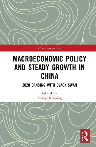 Бумажная книга «Macroeconomic Policy and Steady Growth in China: 2020 Dancing with Black Swan» - фото №1