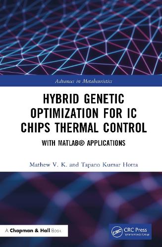 [object Object] «Hybrid Genetic Optimization for IC Chips Thermal Control: With MATLAB® Applications», авторов Мэтью В. К., Тапано Кумар Хотта - фото №1