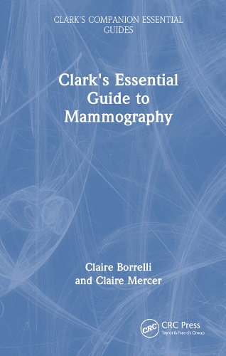 Бумажная книга «Clark's Essential Guide to Mammography», авторов Клэр Боррелли, Клэр Мерсер - фото №1