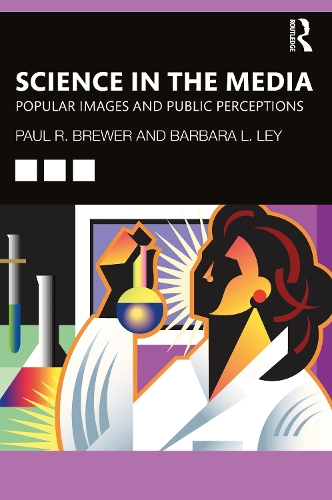 Бумажная книга «Science in the Media: Popular Images and Public Perceptions», авторов Барбара Л. Лей, Пол Р Брюер - фото №1