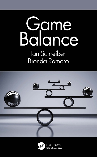 Бумажная книга «Game Balance», авторов Бренда Ромеро, Ян Шрайбер - фото №1