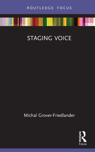 Бумажная книга «Staging Voice», автор Михал Гровер-Фридландер - фото №1