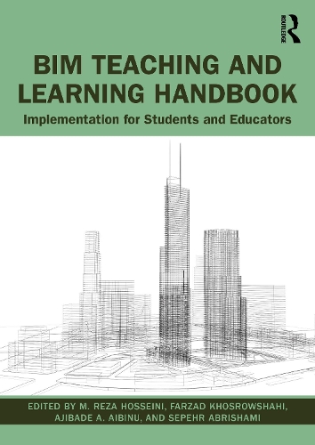 [object Object] «BIM Teaching and Learning Handbook: Implementation for Students and Educators», авторів Аджибаде Айбіну, Фарзад Хосровшахі, М. Реза Хоссейні, Сепер Абришамі - фото №1