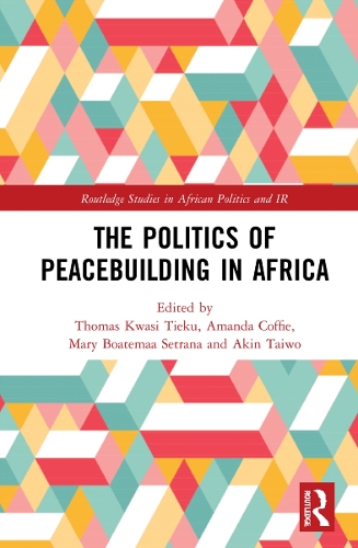 Бумажная книга «The Politics of Peacebuilding in Africa» - фото №1