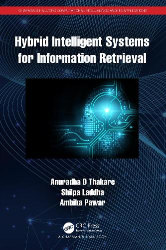 [object Object] «Hybrid Intelligent Systems for Information Retrieval», авторов Амбика Павар, Анурадха Д. Тхакаре, Шилпа Ладдха - фото №1
