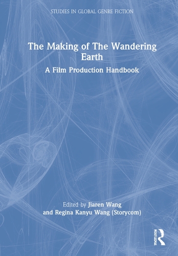 Бумажная книга «The Making of The Wandering Earth: A Film Production Handbook» - фото №1