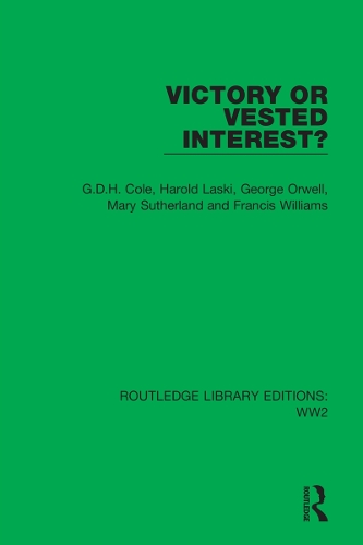 Паперова книга «Victory or Vested Interest?», авторів Френсіс Вільямс, Г.Д.Х. Коул, Джордж Орвелл, Гарольд Ласкі, Мері Сазерленд - фото №1