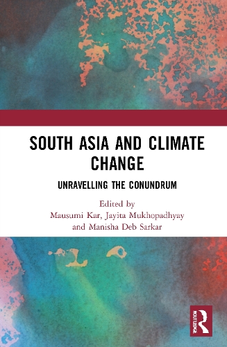 Бумажная книга «South Asia and Climate Change: Unravelling the Conundrum» - фото №1