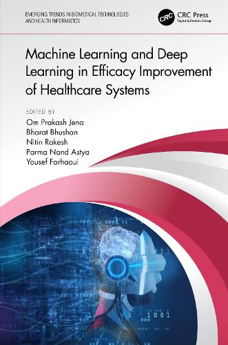 Паперова книга «Machine Learning and Deep Learning in Efficacy Improvement of Healthcare Systems» - фото №1