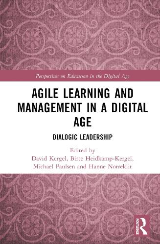 Паперова книга «Agile Learning and Management in a Digital Age: Dialogic Leadership» - фото №1