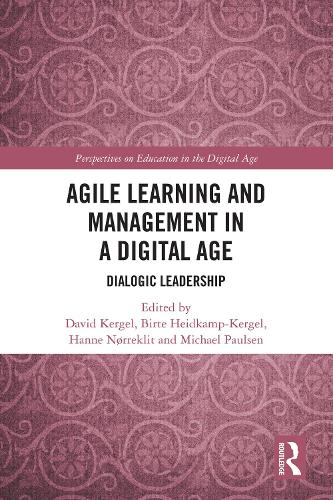 Паперова книга «Agile Learning and Management in a Digital Age: Dialogic Leadership» - фото №1
