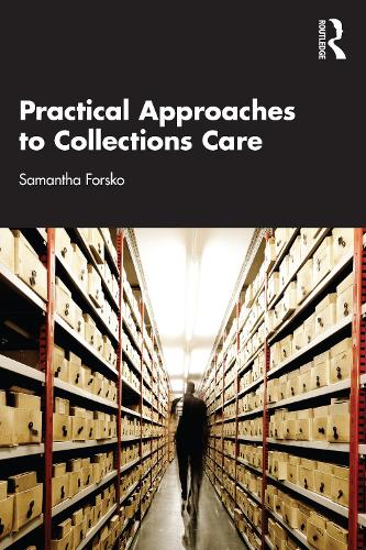[object Object] «Practical Approaches to Collections Care», автор Саманта Форско - фото №1