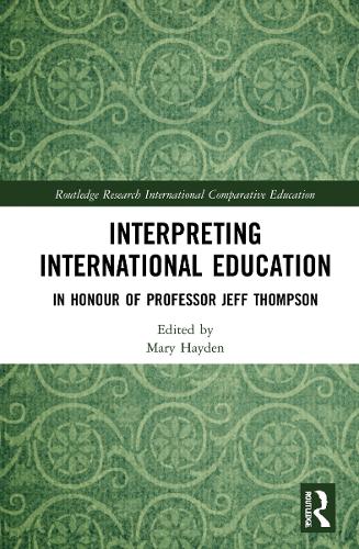 Бумажная книга «Interpreting International Education: In Honour of Professor Jeff Thompson» - фото №1