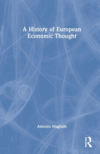 Бумажная книга «A History of European Economic Thought», автор Антонио Маглиуло - фото №1