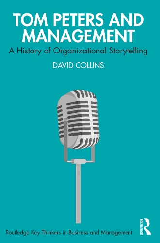 Бумажная книга «Tom Peters and Management: A History of Organizational Storytelling», автор Дэвид Коллинз - фото №1
