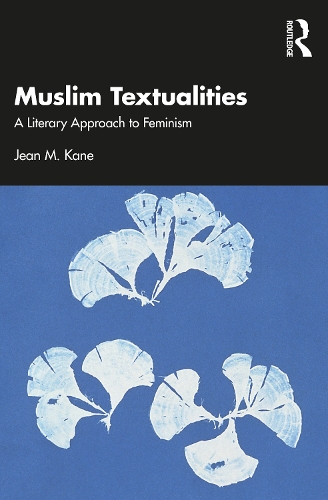 Паперова книга «Muslim Textualities: A Literary Approach to Feminism», автор Жан М. Кейн - фото №1