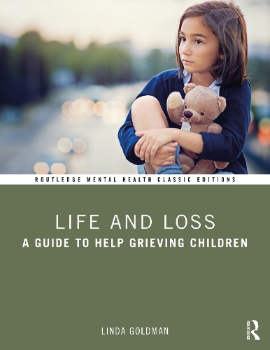Паперова книга «Life and Loss: A Guide to Help Grieving Children», автор Лінда Ґолдмен - фото №1