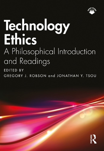 [object Object] «Technology Ethics: A Philosophical Introduction and Readings», авторів Грегорі Дж. Робсон, Джонатан Й. Цоу - фото №1