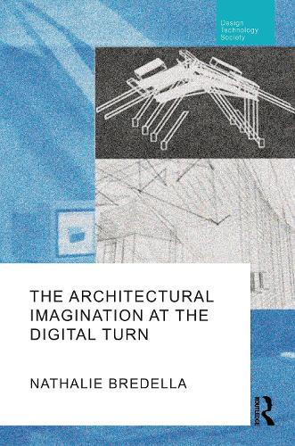Бумажная книга «The Architectural Imagination at the Digital Turn», автор Натали Бределла - фото №1
