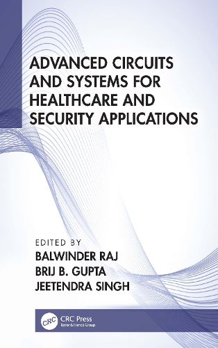 [object Object] «Advanced Circuits and Systems for Healthcare and Security Applications» - фото №1