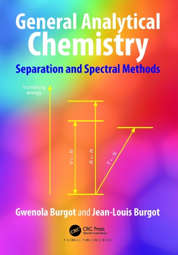 Паперова книга «General Analytical Chemistry: Separation and Spectral Methods», авторів Гвенола Бурго, Жан-Луї Бурго - фото №1