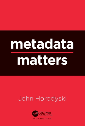 Бумажная книга «Metadata Matters», автор Джон Городиски - фото №1