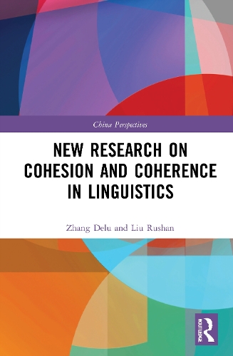 Паперова книга «New Research on Cohesion and Coherence in Linguistics», авторів Лю Рушань, Чжан Делу - фото №1