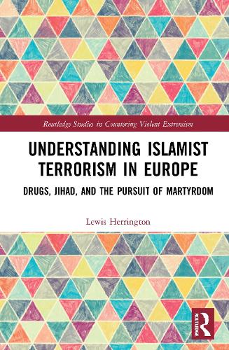 Бумажная книга «Understanding Islamist Terrorism in Europe: Drugs, Jihad, and the Pursuit of Martyrdom», автор Льюис Херрингтон - фото №1