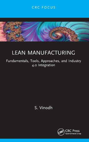 [object Object] «Lean Manufacturing: Fundamentals, Tools, Approaches, and Industry 4.0 Integration», автор С. Винодх - фото №1