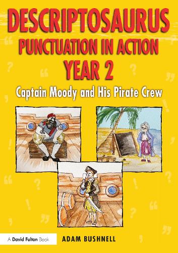 Бумажная книга «Descriptosaurus Punctuation in Action Year 2: Captain Moody and His Pirate Crew», автор Адам Бушнелл - фото №1