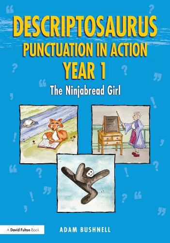 Паперова книга «Descriptosaurus Punctuation in Action Year 1: The Ninjabread Girl», автор Адам Бушнелл - фото №1