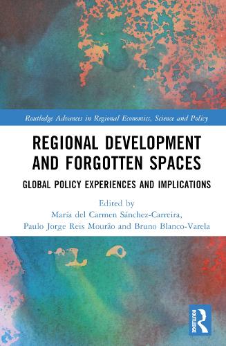 [object Object] «Regional Development and Forgotten Spaces: Global Policy Experiences and Implications» - фото №1