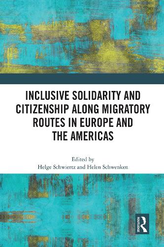 Бумажная книга «Inclusive Solidarity and Citizenship along Migratory Routes in Europe and the Americas» - фото №1