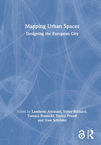 Паперова книга «Mapping Urban Spaces: Designing the European City» - фото №1