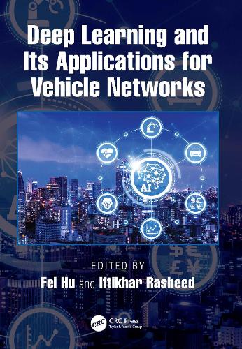 Бумажная книга «Deep Learning and Its Applications for Vehicle Networks» - фото №1