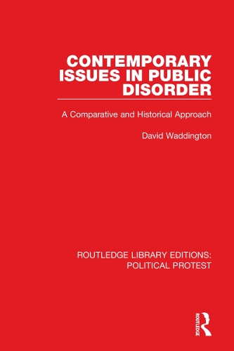 Бумажная книга «Contemporary Issues in Public Disorder: A Comparative and Historical Approach», автор Дэвид Уоддингтон - фото №1
