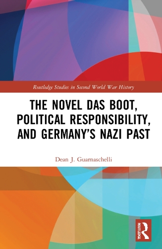Паперова книга «The Novel Das Boot, Political Responsibility, and Germany’s Nazi Past», автор Дін Дж. Гарнашеллі - фото №1