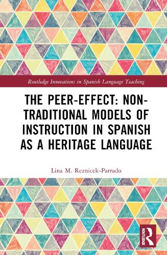 [object Object] «The Peer-Effect: Non-Traditional Models of Instruction in Spanish as a Heritage Language» - фото №1