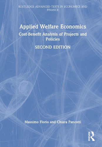 Бумажная книга «Applied Welfare Economics: Cost-Benefit Analysis of Projects and Policies», автор Кьяра Панкотти - фото №1