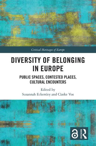Бумажная книга «Diversity of Belonging in Europe: Public Spaces, Contested Places, Cultural Encounters» - фото №1