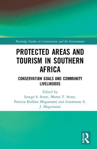 Бумажная книга «Protected Areas and Tourism in Southern Africa: Conservation Goals and Community Livelihoods» - фото №1