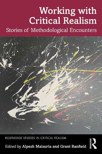 [object Object] «Working with Critical Realism: Stories of Methodological Encounters» - фото №1