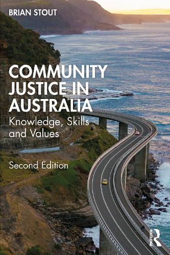 Паперова книга «Community Justice in Australia: Knowledge, Skills and Values», автор Брайан Стаут - фото №1