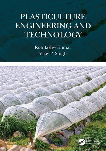 Паперова книга «Plasticulture Engineering and Technology», авторів Рохіташв Кумар, Віджай П. Сінгх - фото №1