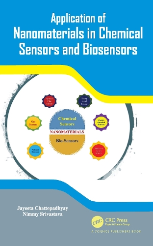 Бумажная книга «Application of Nanomaterials in Chemical Sensors and Biosensors», авторов Джайита Чаттопадхьяй, Нимми Шривастава - фото №1